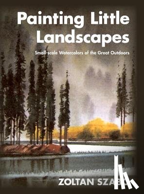 Szabo, Zoltan - Painting Little Landscapes