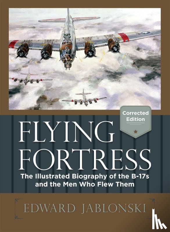 Jablonski, Edward - Flying Fortress (Corrected Edition)