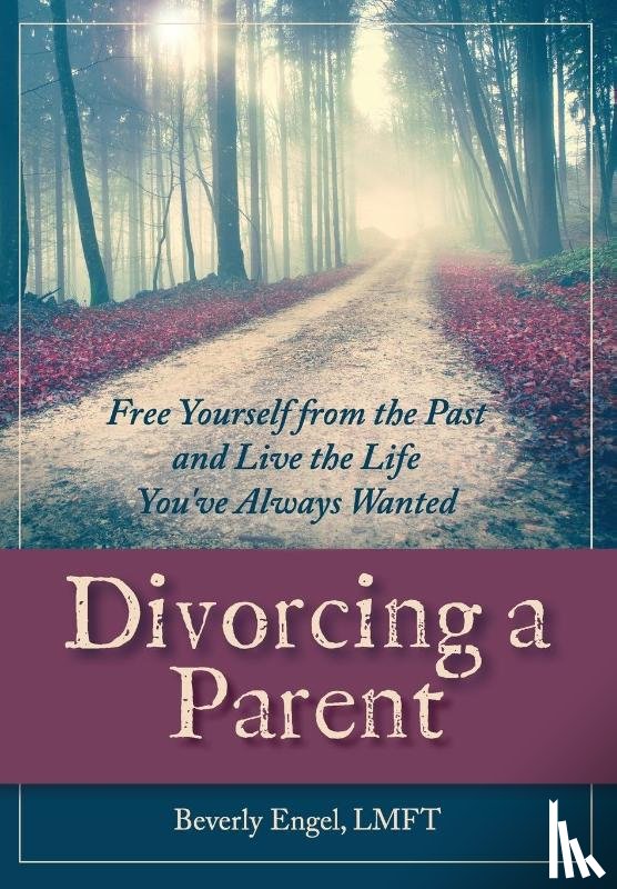 Engel M F C C, Beverly - Divorcing a Parent