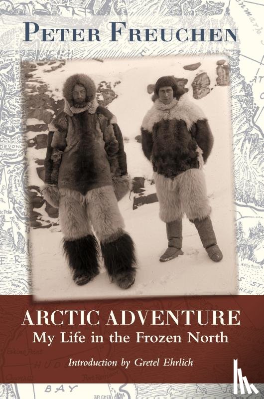 Freuchen, Peter - Arctic Adventure