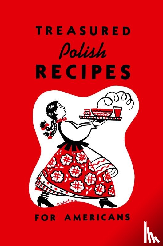  - Treasured Polish Recipes for Americans