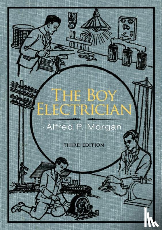 Morgan, Alfred P - The Boy Electrician
