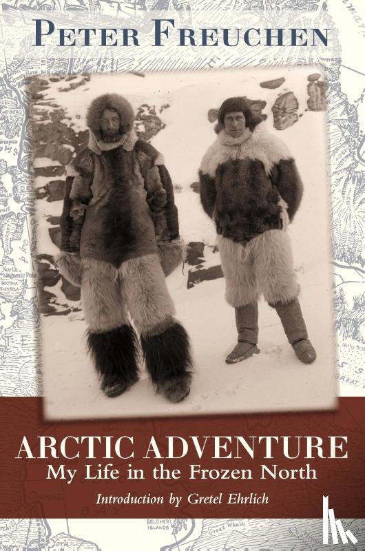 Freuchen, Peter - Arctic Adventure
