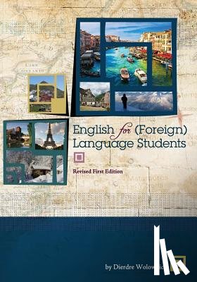 Wolownick, Dierdre - English for (Foreign) Language Students (Revised First Edition)