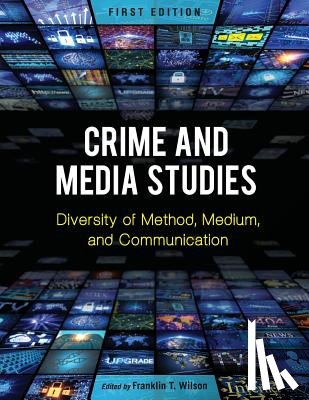  - Crime and Media Studies