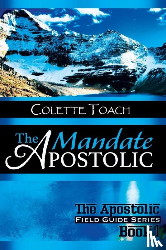 Toach, Colette - The Apostolic Mandate
