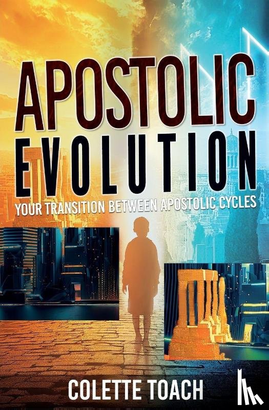 Toach, Colette - Apostolic Evolution