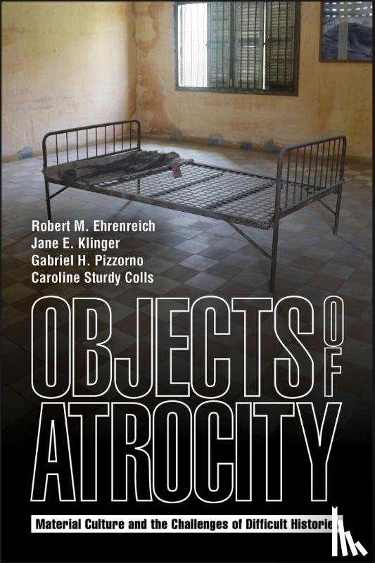  - Objects of Atrocity