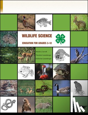Carroll, Natalie J. - Wildlife Science Education for Grades 3-12
