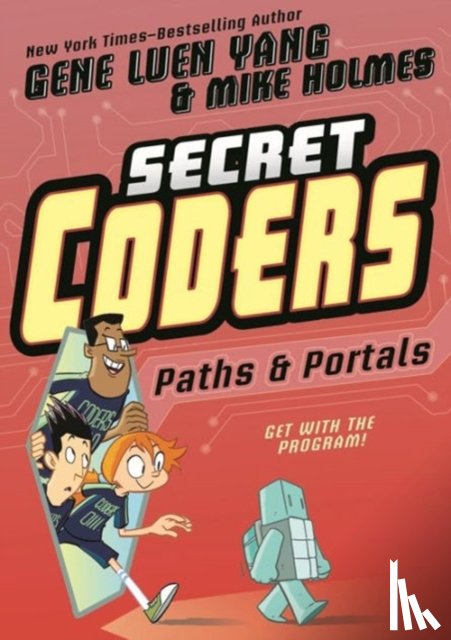 Luen Yang, Gene - Secret Coders: Paths & Portals