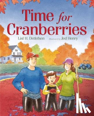 Detlefsen, Lisl H. - Time for Cranberries