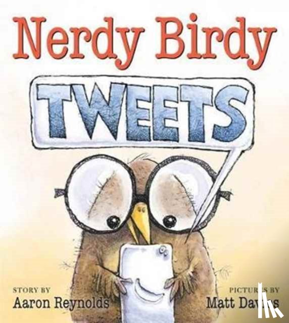 Reynolds, Aaron - Nerdy Birdy Tweets