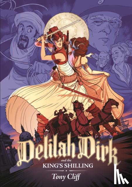 Tony Cliff - Delilah Dirk and the King's Shilling