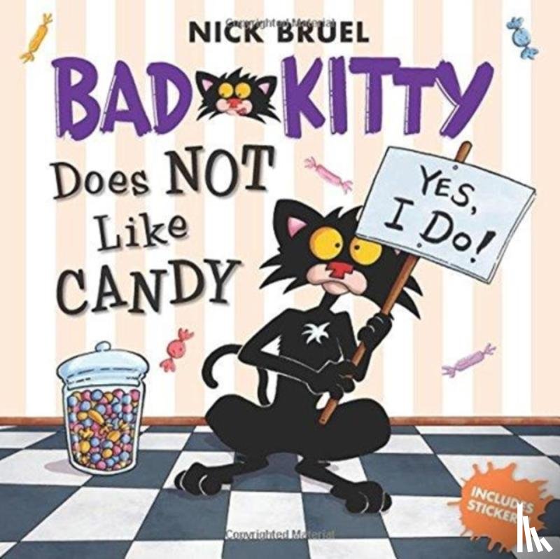 Bruel, Nick - Bad Kitty Does Not Like Candy