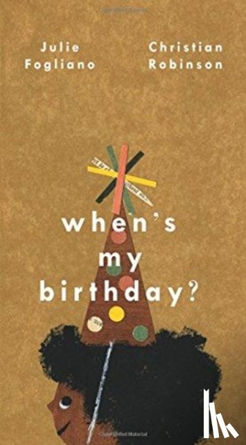 Fogliano, Julie - When's my birthday?