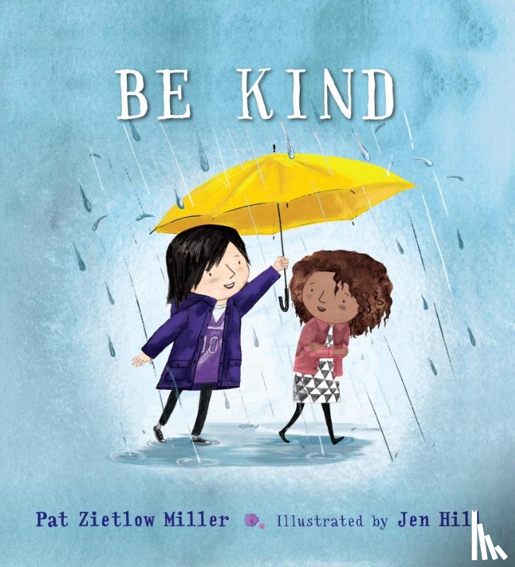 Miller, Pat Zietlow - Be Kind