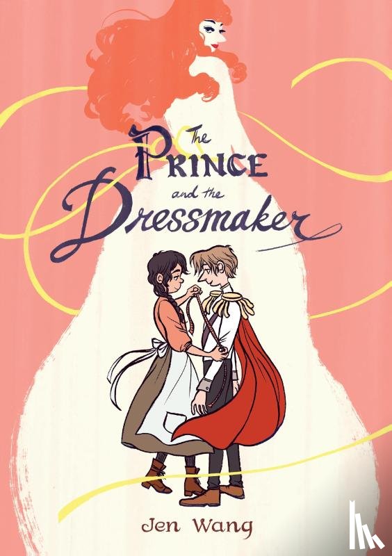 Wang, Jen - The Prince and the Dressmaker