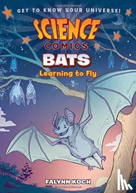 Koch, Falynn Christine, Koch, Falynn - Science Comics: Bats