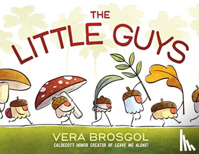 Brosgol, Vera - The Little Guys