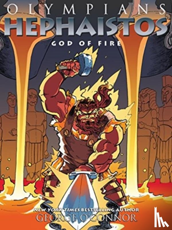O'Connor, George - Olympians: Hephaistos