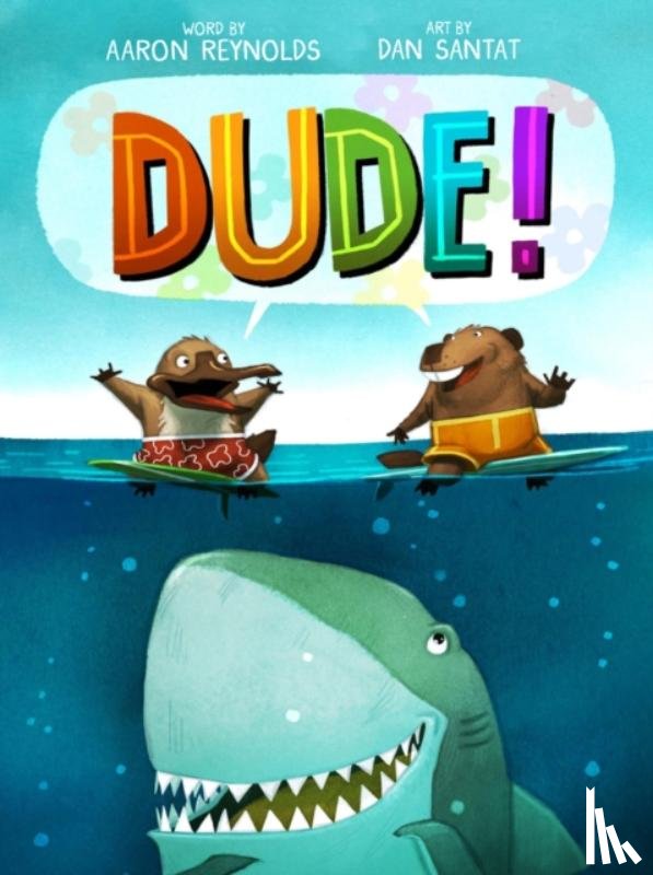 Reynolds, Aaron - Dude!