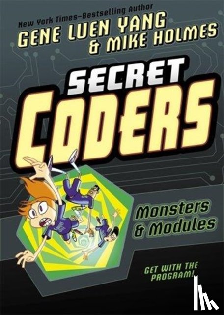 Luen Yang, Gene - Secret Coders: Monsters & Modules