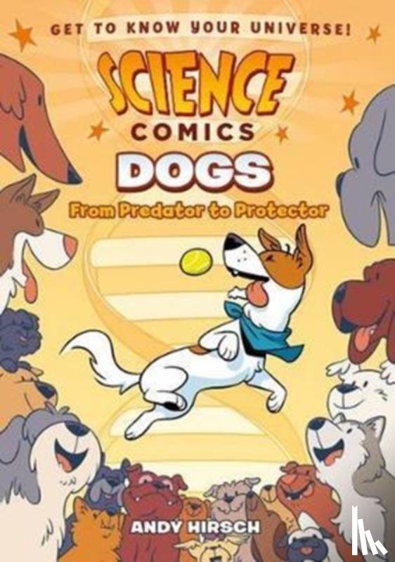 Hirsch, Andy - Science Comics: Dogs