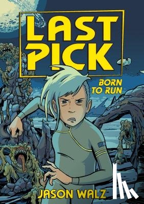 Walz, Jason - Last Pick: Born to Run