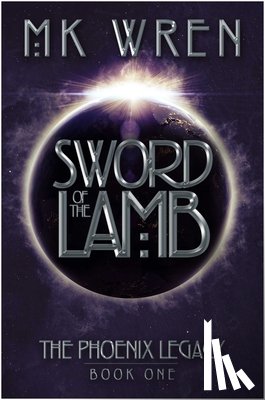 Wren, M.K. - Sword of the Lamb