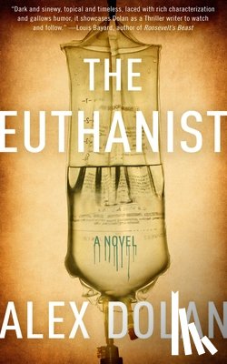 Dolan, Alex - The Euthanist