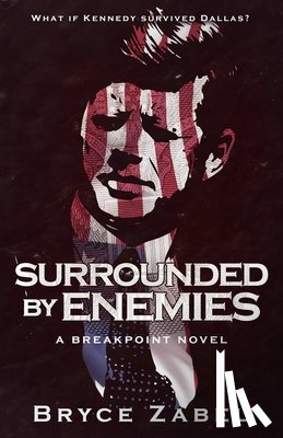 Zabel, Bryce - Surrounded by Enemies