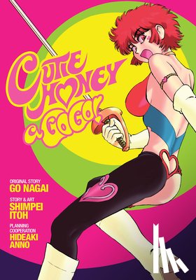 Nagai, Go, Hideaki, Anno - Cutie Honey a Go Go!