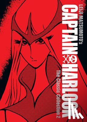 Matsumoto, Leiji - Captain Harlock: The Classic Collection Vol. 2