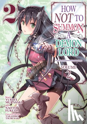 Murasaki, Yukiya - How NOT to Summon a Demon Lord (Manga) Vol. 2