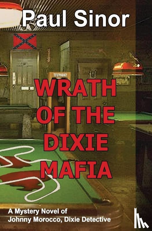 Sinor, Paul - Wrath of the Dixie Mafia
