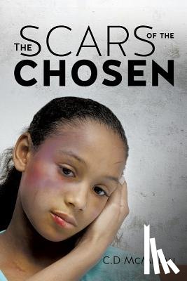 C D McMillan, C D - The Scars of the Chosen