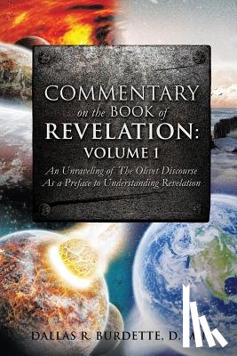 Burdette, D Min Dallas R - Commentary on the Book of Revelation