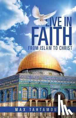 Tahtamouni, Max - Live in Faith