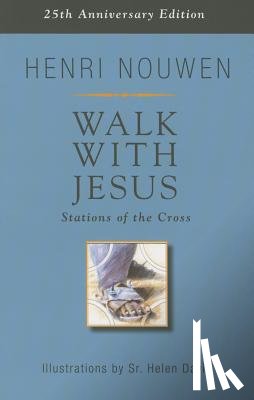Nouwen, Henri - Walk with Jesus