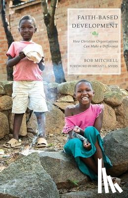 Mitchell, Bob - Faith-Based Development