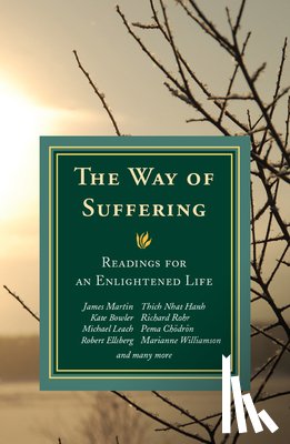 Leach, Michael - Way of Suffering: Readings for an Enlightened Life