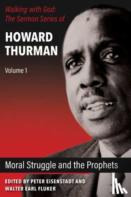 Thurman, Howard - Moral Struggle and the Prophets