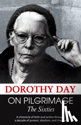 Day, Dorothy - On Pilgrimage