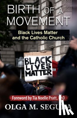 Segura, Olga M. - Birth of a Movement