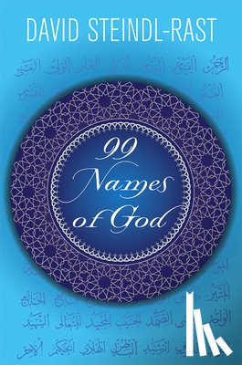 Steindl-Rast, David - 99 Names of God