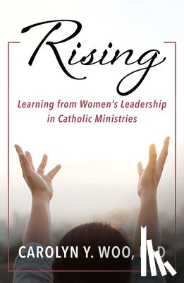 Woo, Carolyn - Rising