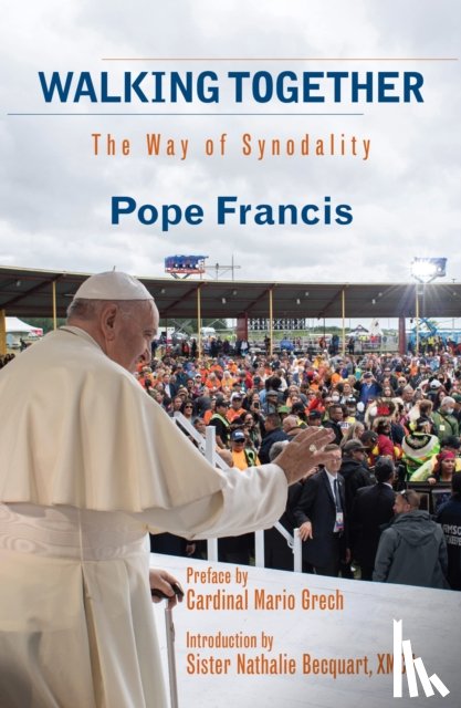 Francis, Pope - Walking Together: The Way of Synodality