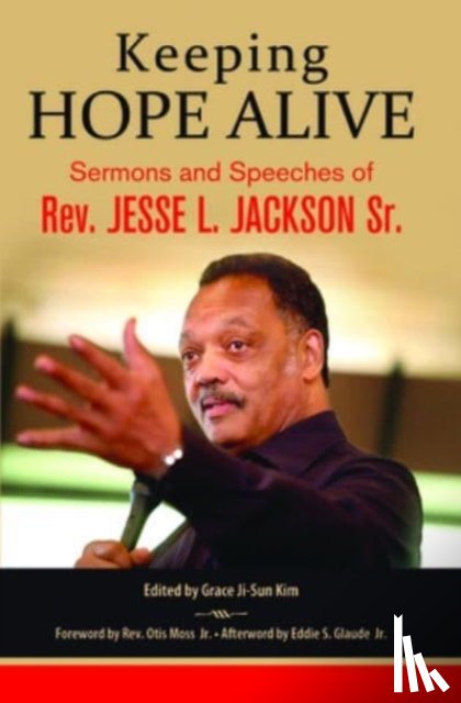 Jackson, Jesse L. - Keeping Hope Alive