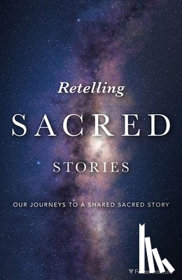  - Retelling Sacred Stories