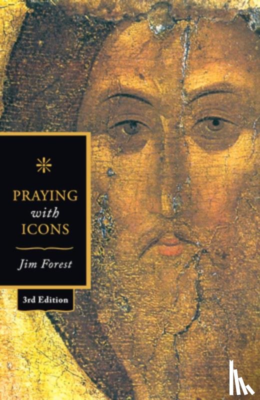Forest, Jim - Praying with Icons 3rd Revised Edition
